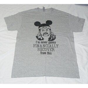 Tiger King Disney Mickey Mouse Ears - Never gunna Financially Recover - Unisex M